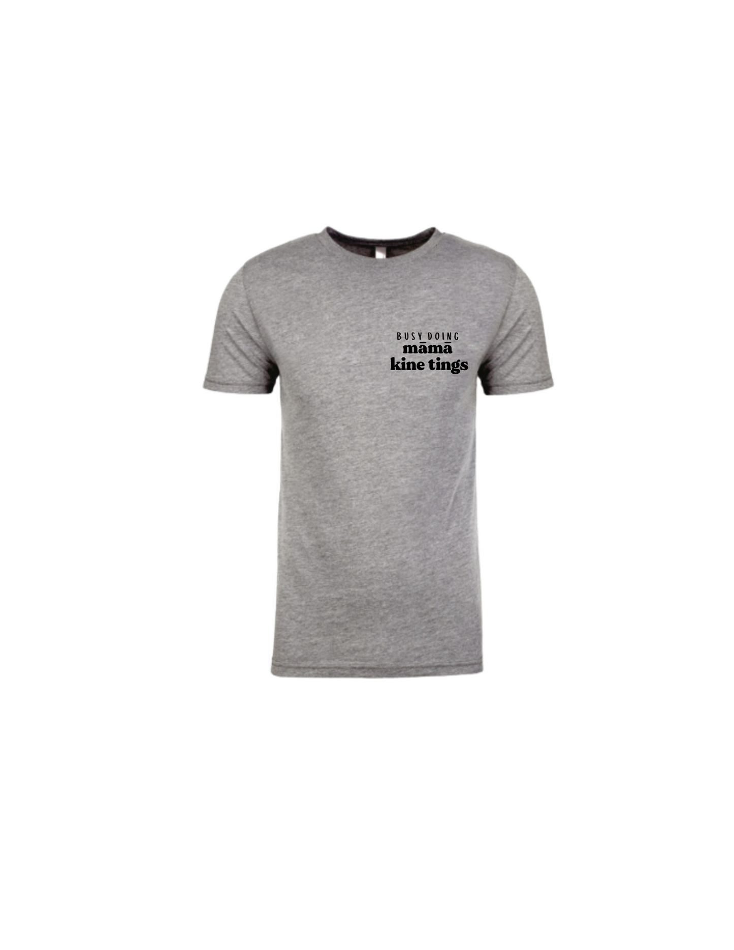 busy doing māmā kine tings | unisex-style tee
