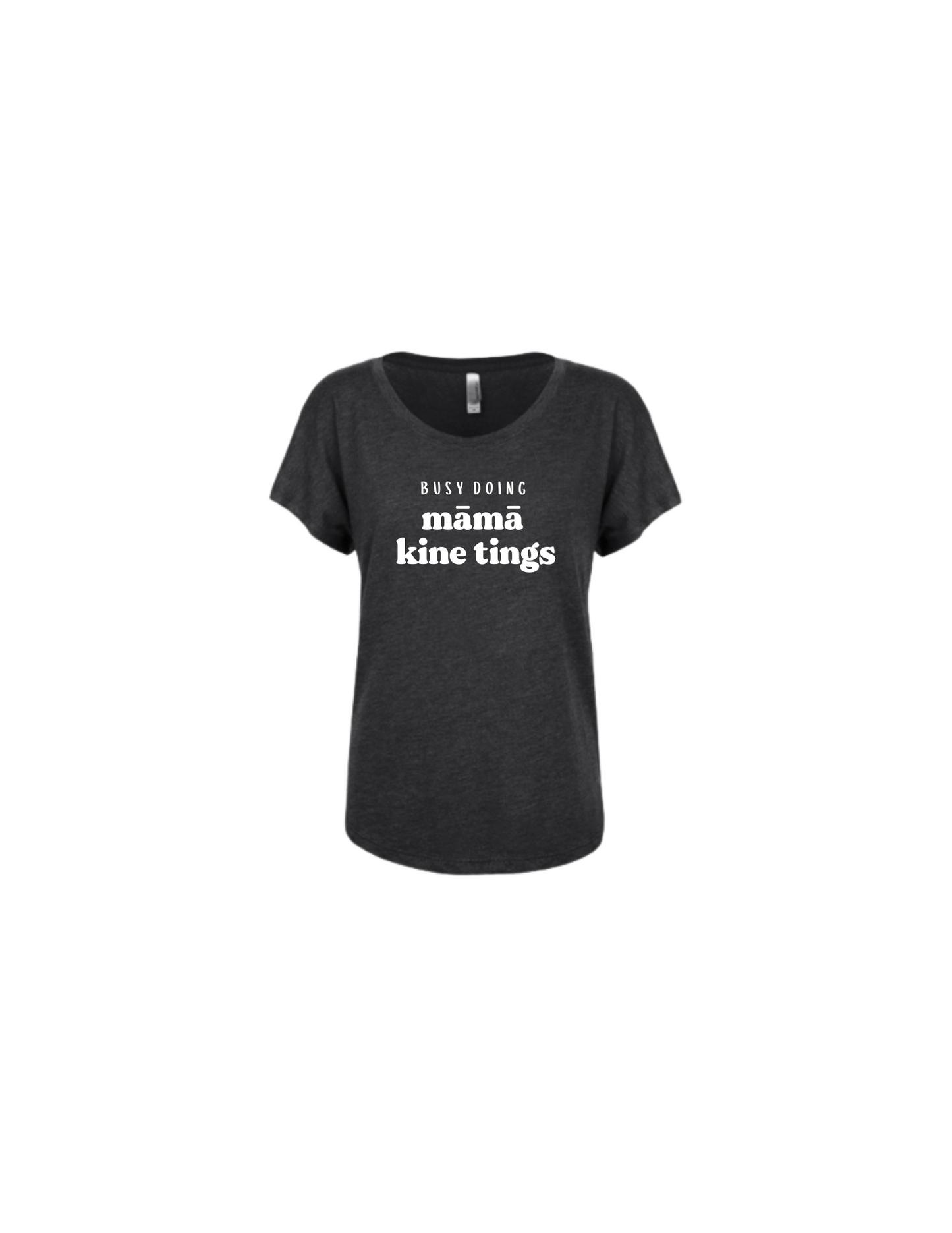 busy doing māmā kine tings | flowy tee