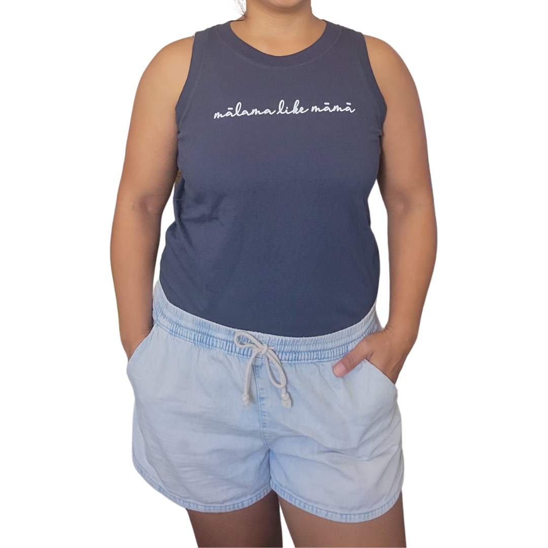 Mālama like Māmā | tank