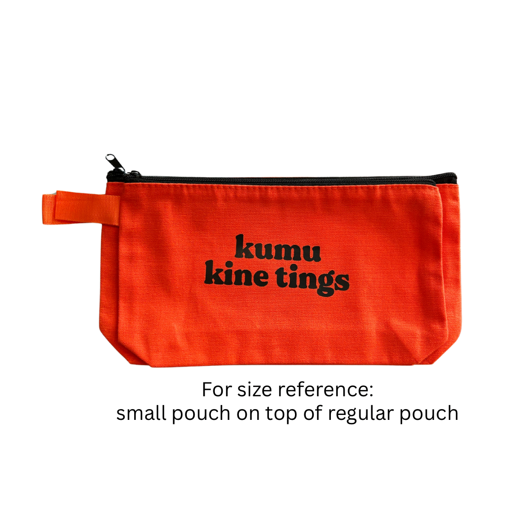 Kumu Kine Tings | pouches