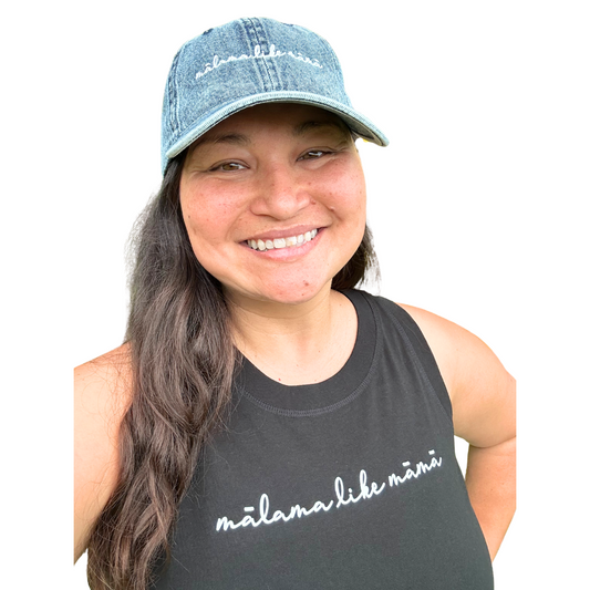 Mālama like Māmā | tank