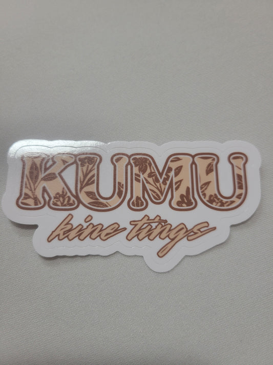 Kumu Kine Tings | sticker